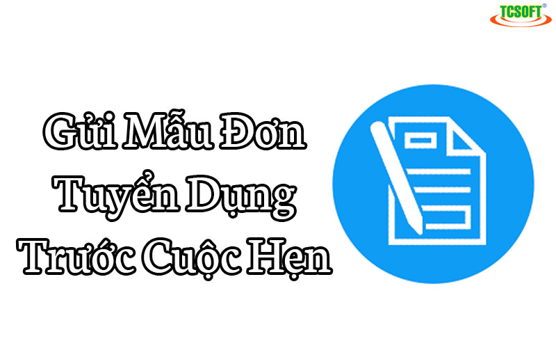 gửi mẫu đơn tuyển dụng trước cuộc hẹn - Phòng khám